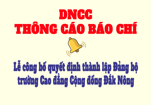 Lễ công bố quyết định thành lập Đảng bộ trường Cao đẳng Cộng đồng Đắk Nông