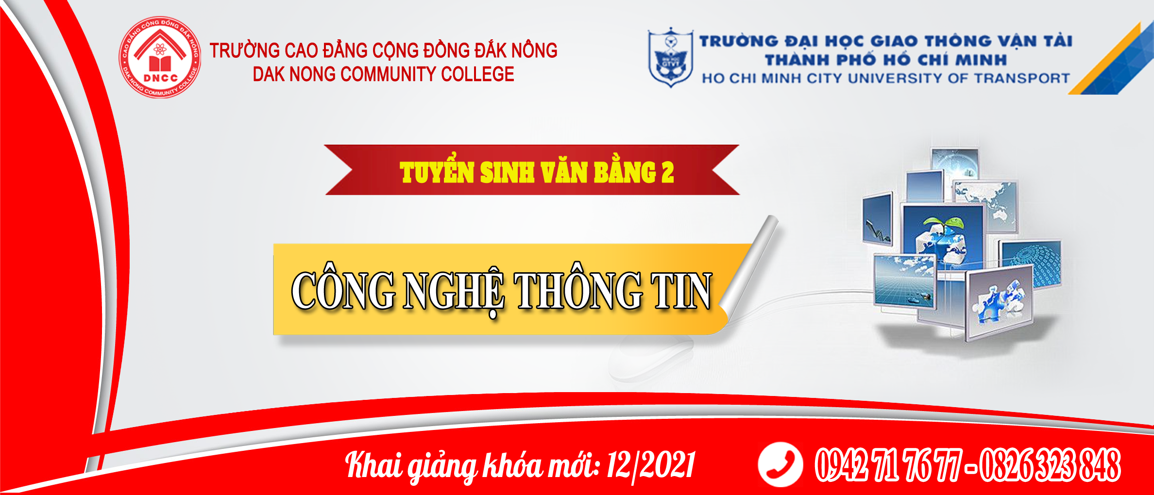 Trường Cao đẳng Cộng đồng Đắk Nông liên kết với trường Trường Đại học Giao thông Vận tải HCM mở lớp Đại học Công nghệ Thông tin - hệ vừa làm vừa học, học tại Đắk Nông